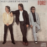 Fore! - HUEY LEWIS & THE NEWS