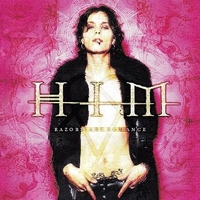 Razorblade romance - HIM