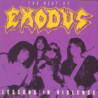 The best of...Exodus - Lessons in violence - EXODUS