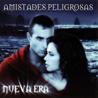 Nueva era - AMISTADES PELIGROSAS