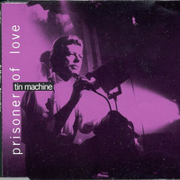 Prisoner of love (4 tracks) - TIN MACHINE