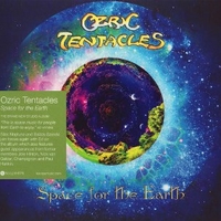 Space for the earth - OZRIC TENTACLES