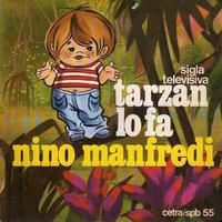 Tarzan lo fa (vocal+instrumental) - NINO MANFREDI