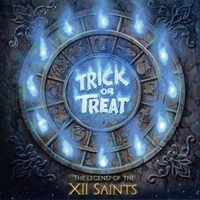 The legend of the XII saints - TRICK OR TREAT