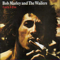 Catch a fire - BOB MARLEY