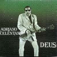 Deus - ADRIANO CELENTANO