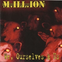 We, ourselves & us - M.ILL.ION