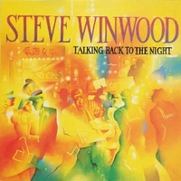 Talking back to the night - STEVE WINWOOD