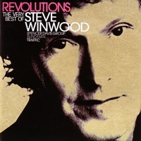 Revolutions - The very best of Steve Winwood - STEVE WINWOOD