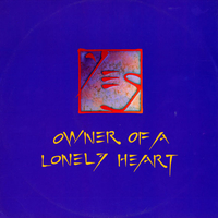 Owner of a lonely heart (4 vers.) - YES