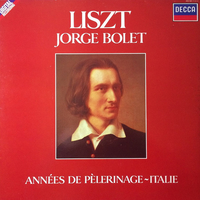 Années De Pèlerinage ~ Italie - Franz LISZT (Jorge Bolet)