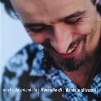 Occhi da orientale - Il meglio di Daniele Silvestri - DANIELE SILVESTRI