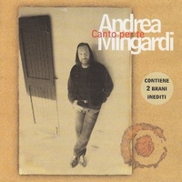 Canto per te - ANDREA MINGARDI