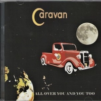 All over you and you too - CARAVAN