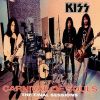 Carnival of souls - The final sessions - KISS