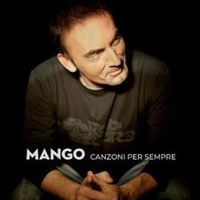 Canzoni per sempre - MANGO