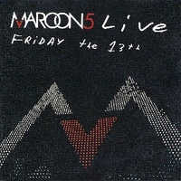 Friday the 13th - MAROON 5