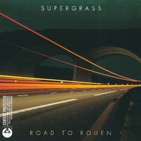 Road to Rouen - SUPERGRASS