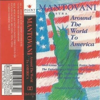 Around the world to America - MANTOVANI ORCHESTRA