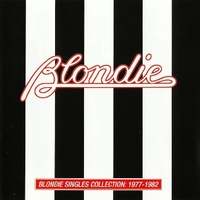 Blondie singles collection: 1977-1982 - BLONDIE