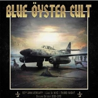 50th Anniversary - Live In NYC - Third Night - BLUE OYSTER CULT