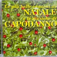 Le più belle canzoni di Natale e le musiche di Capodanno - VARIOUS