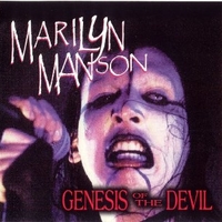 Genesis of the devil - MARILYN MANSON