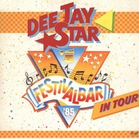 Deejaystar '85 - Festivalbar in tour - VARIOUS