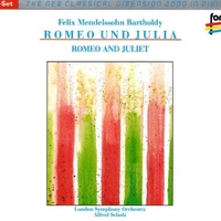 Romeo und Julia - Felix MENDELSSOHN BARTHOLDY (Alfred Scholz)