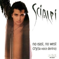 No east, no west \ Cry (la voce dentro) - SCIALPI