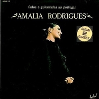 Fados e guitarradas au Portugal - AMALIA RODRIGUES