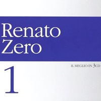 Il meglio in 3 CD - RENATO ZERO