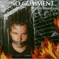 No comment - BILLY SHERWOOD