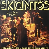 Permanent flebo \ Sono rozzo sono grezzo (Live in Gorizia 8/12/1978) - SKIANTOS