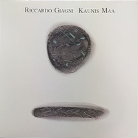 Kaunis maa - RICCARDO GIAGNI \ Antonella Ruggiero \ Roberto Colombo \ Mauro Pagani