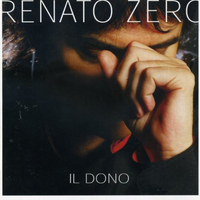 Il dono - RENATO ZERO