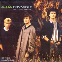 Cry wolf (extended version) - A-HA