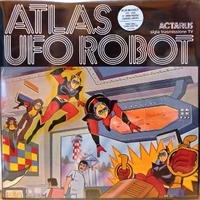 Atlas ufo robot (o.s.t.) (50th anniversary) - ACTARUS \ VINCE TEMPERA