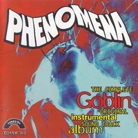 Phenomena - The complete Goblin original instrumental soundtrack album - GOBLIN