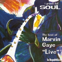 The best of Marvin Gaye live - MARVIN GAYE