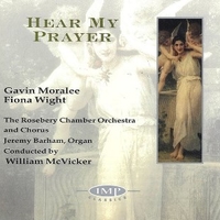 Hear my prayer - GAVIN MORALEE \ FIONA WIGHT \ JEREMY BARHAM \ WILLIAM McVICKER