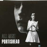 All mine (3 tracks) - PORTISHEAD