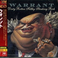 Dirty rotten filthy stinking rich - WARRANT