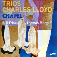 Trios: Chapel - CHARLES LLOYD