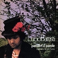 Pensieri e parole \ Insieme a te sto bene - LUCIO BATTISTI