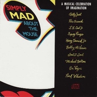 Simply mad about the mouse - A musical celebration of imagination - VARIOUS