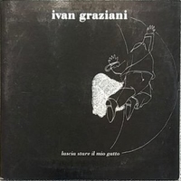 Lascia stare il mio gatto (1 track) - IVAN GRAZIANI