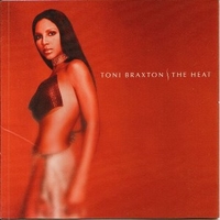 The heat - TONI BRAXTON