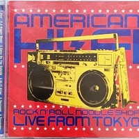 Rock n'roll noodle shop - Live from Tokyo - AMERICAN HI-FI