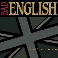 Backlash - BAD ENGLISH